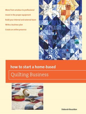 cover image of How to Start a Home-based Quilting Business